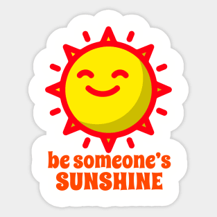 Be Someone’s Sunshine Sticker